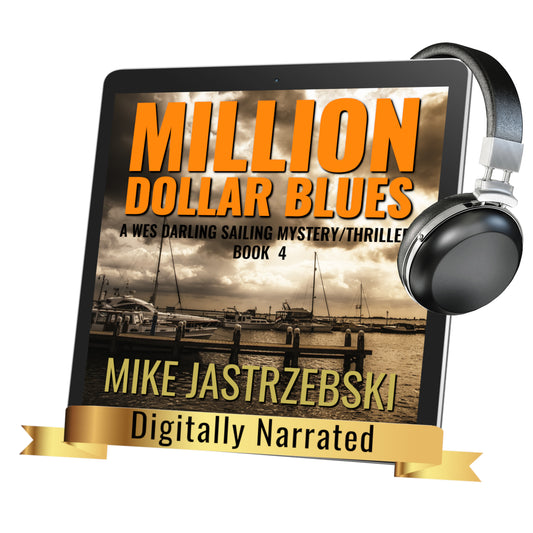 Million Dollar Blues Audiobook  - A Wes Darling Sailing Mystery/Thriller-Book 4